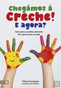 Bertrand.pt - Chegámos à Creche! E Agora?