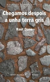 Chegamos Despois A Unha Terra Gris