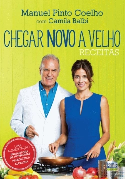 Bertrand.pt - Chegar Novo a Velho - Receitas