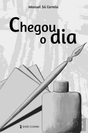 Chegou o dia
