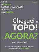 Cheguei ao Topo! E Agora?