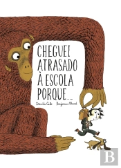 Cheguei Atrasado à Escola Porque…