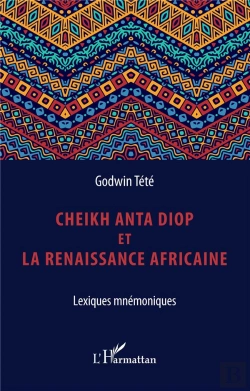 Bertrand.pt - Cheikh Anta Diop Et La Renaissance Africaine ; Lexiques Mnémoniques