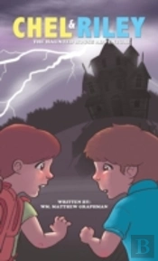Chel And Riley Adventures: The Haunted H