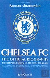 Chelsea FC - The Official Biography