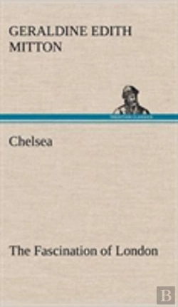 Bertrand.pt - Chelsea The Fascination Of London