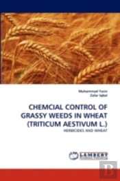 Chemcial Control Of Grassy Weeds In Wheat (Triticum Aestivum L.)