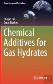 Chemical Additives For Gas Hydrates