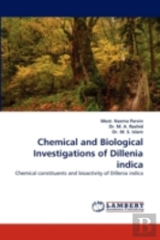 Chemical And Biological Investigations Of Dillenia Indica