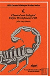 Chemical And Biological Warfare Developments: 1985