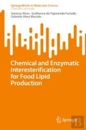 Chemical And Enzymatic Interesterification For Food Lipid Production