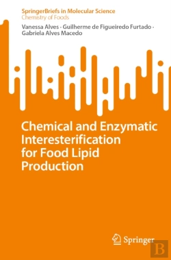 Bertrand.pt - Chemical And Enzymatic Interesterification For Food Lipid Production