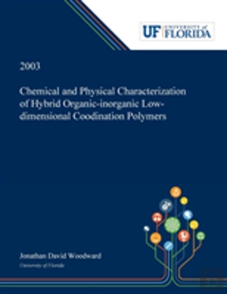 Bertrand.pt - Chemical And Physical Characterization Of Hybrid Organic-Inorganic Low-Dimensional Coodination Polymers /
