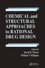 Chemical And Structural Approaches To Rational Drug Design