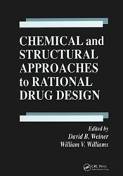 Chemical And Structural Approaches To Rational Drug Design
