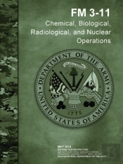 Chemical, Biological, Radiological, And Nuclear Operations (Fm 3-11)