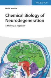 Chemical Biology Of Neurodegeneration