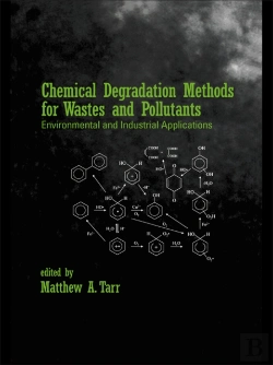 Bertrand.pt - Chemical Degradation Methods For Wastes And Pollutants