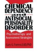 Chemical Dependency And Antisocial Personality Disorder