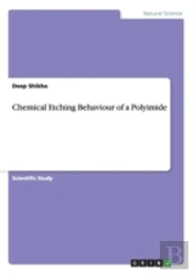 Chemical Etching Behaviour Of A Polyimide