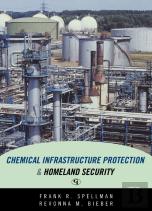 Chemical Infrastructure Protection And Homeland Security