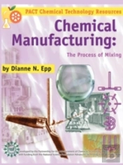 Chemical Manufacturing: The Process Of M