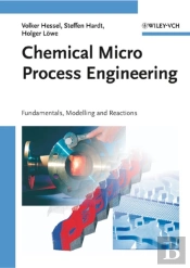 Chemical Micro Process Engineering