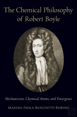 Bertrand.pt - Chemical Philosophy Of Robert Boyle