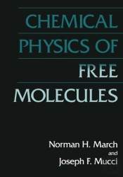 Chemical Physics Of Free Molecules