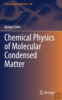 Bertrand.pt - Chemical Physics Of Molecular Condensed Matter