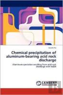 Chemical Precipitation Of Aluminum-Bearing Acid Rock Discharge