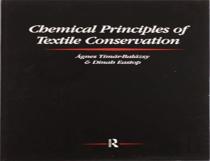 Chemical Principles Of Textile Conservation