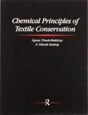Chemical Principles Of Textile Conservation