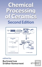 Chemical Processing Of Ceramics