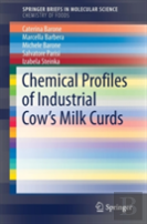 Chemical Profiles Of Industrial Cowâ€™S Milk Curds