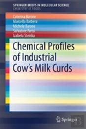 Chemical Profiles Of Industrial Cowâ€™S Milk Curds