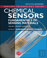 Chemical Sensors Fundamentals Of Sensing Materials; Vol.1 General Approaches