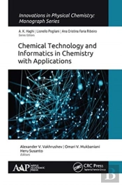 Chemical Technology And Informatics In Chemistry With Applications