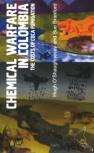 Chemical Warfare In Colombia