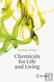 Chemicals For Life And Living