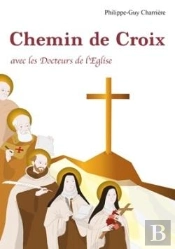 Chemin De Croix Avec Les Docteurs De L'Église