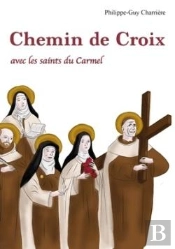 Chemin De Croix Avec Les Saints Du Carmel