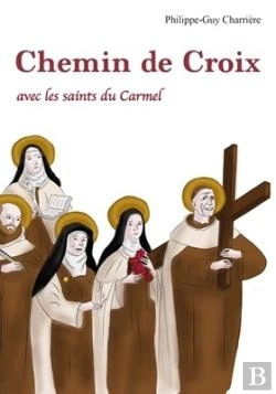 Bertrand.pt - Chemin De Croix Avec Les Saints Du Carmel