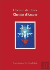 Chemin De Croix - Chemin D'Amour