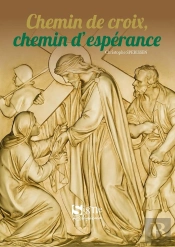 Chemin De Croix, Chemin D'Espérance