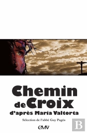Chemin De Croix D'Après Maria Valtorta