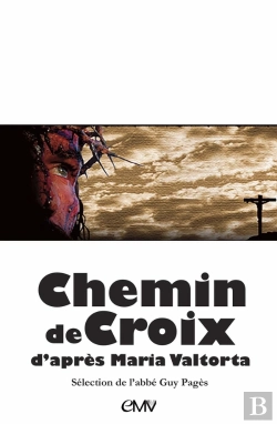 Bertrand.pt - Chemin De Croix D'Après Maria Valtorta