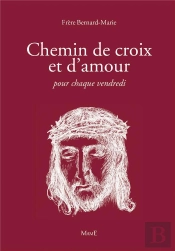 Chemin De Croix Et D'Amour