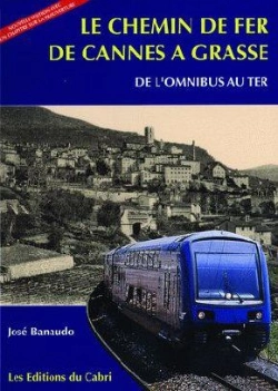 Bertrand.pt - Chemin De Fer De Cannes A Grasse