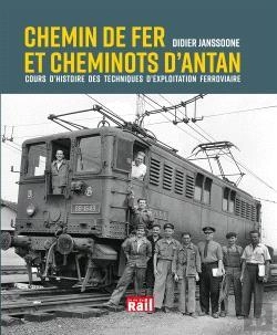 Bertrand.pt - Chemin De Fer Et Cheminots D'Antan ; Cours D'Histoire Des Techniques D'Exploitation Ferroviaire